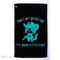 Hold On Partner IM Overstimulated Cat Golf Towel thumb 0