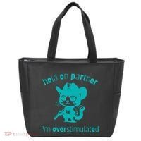 Hold On Partner IM Overstimulated Cat Tote Bag thumb 0