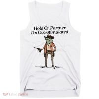 Hold On Partner IM Overstimulated Cowboy Frog Tank Top thumb 0
