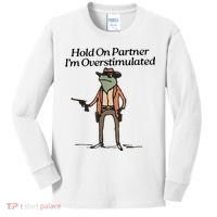 Hold On Partner IM Overstimulated Cowboy Frog Kids Long Sleeve Shirt thumb 0