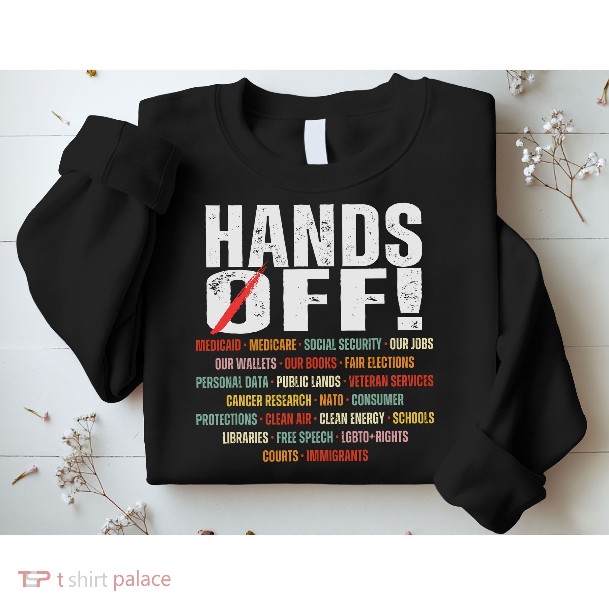 Hands Off Protest Social Security And Medicare Protest Sweatshirt