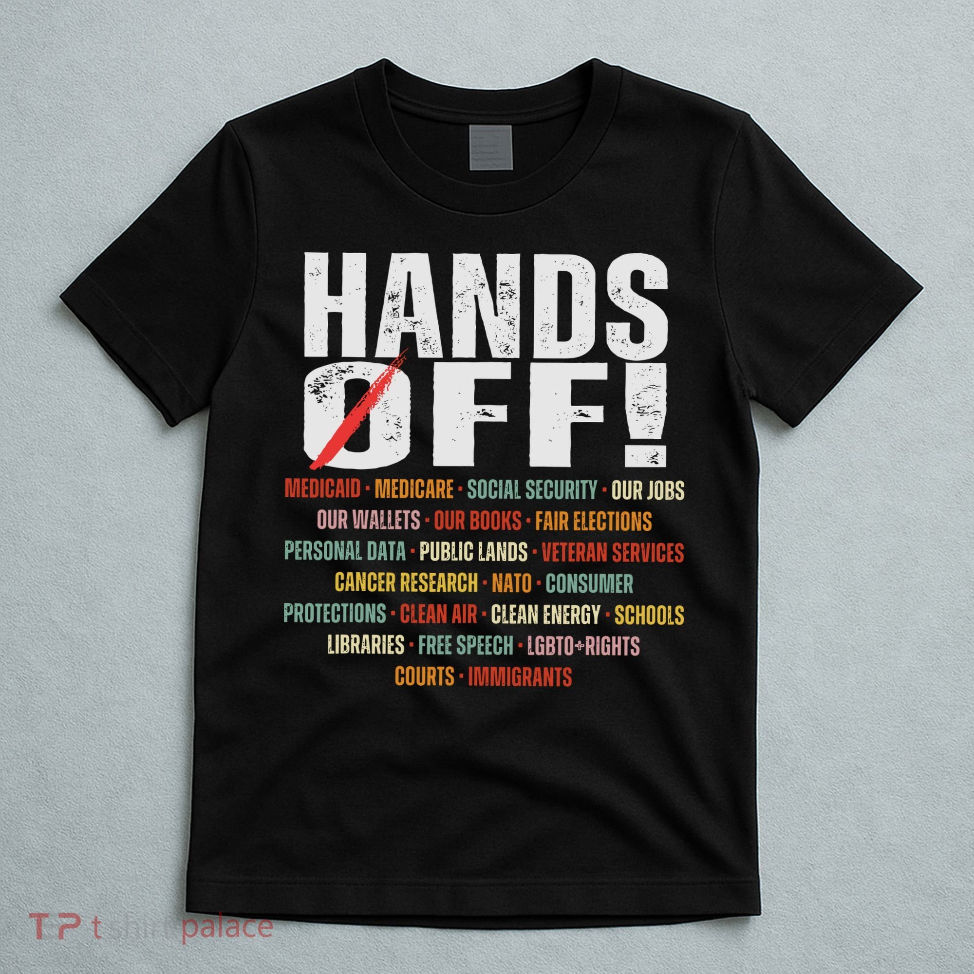 Hands Off Protest Social Security And Medicare Protest T-Shirt