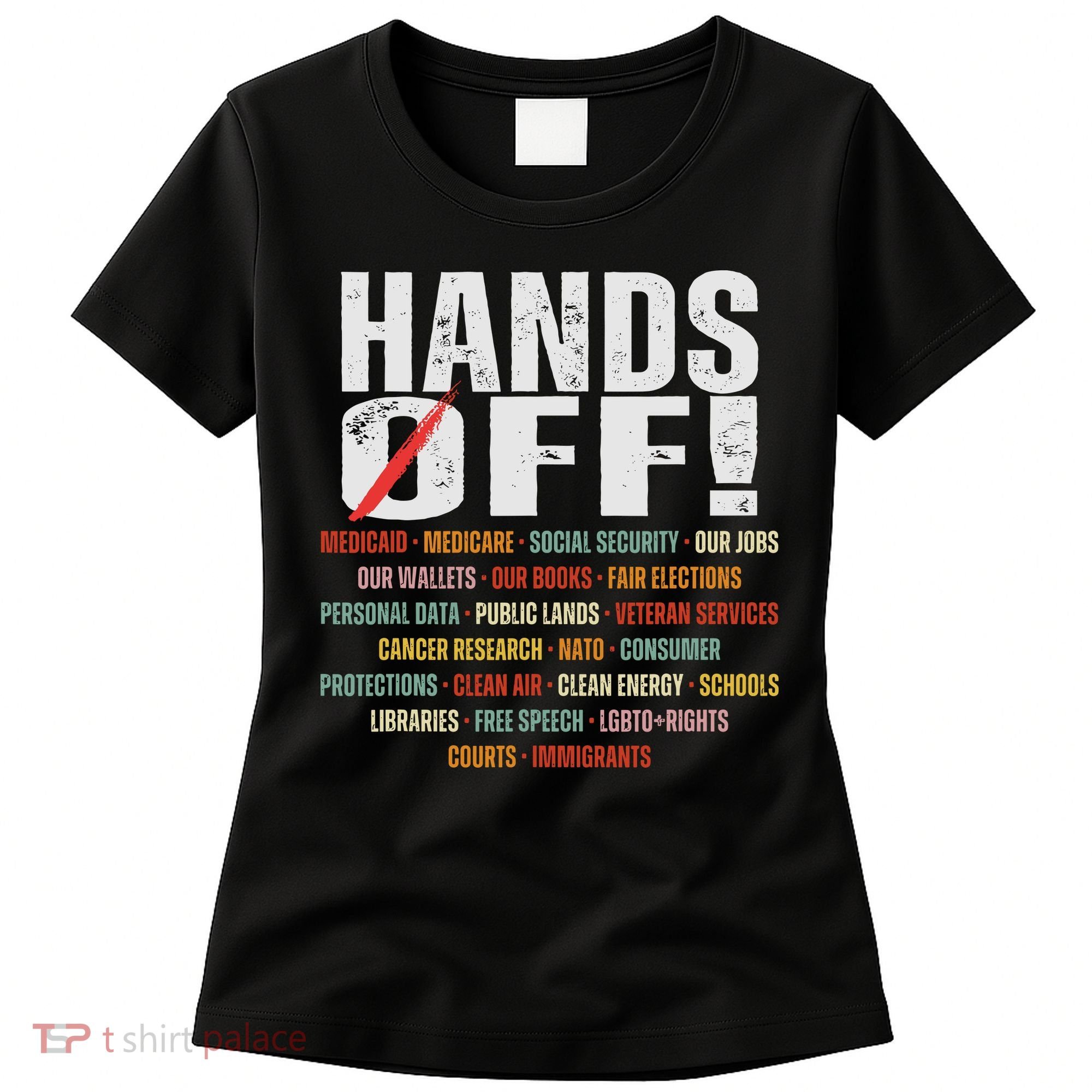 Hands Off Protest Social Security And Medicare Protest Women's T-Shirt
