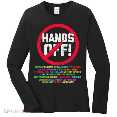 Hands Off Protest Social Security And Medicare Protest Women's Long Sleeve Shirt