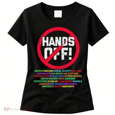 Hands Off Protest Social Security And Medicare Protest Women's T-Shirt