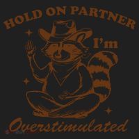 Hold On Partner IM Overstimulated Women's Sweatshirt thumb 2