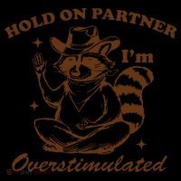 Hold On Partner IM Overstimulated Coaster thumb 2