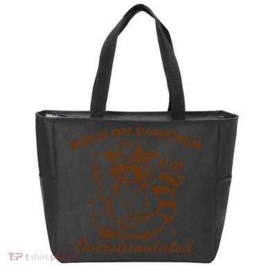 Hold On Partner IM Overstimulated Tote Bag