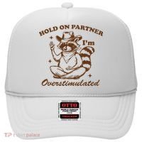 Hold On Partner IM Overstimulated Hat thumb 0
