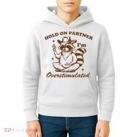Hold On Partner IM Overstimulated Kids Hoodie thumb 4