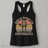Hold On Partner IM Overstimulated Cowboy Frog Women's Tank Top thumb 3