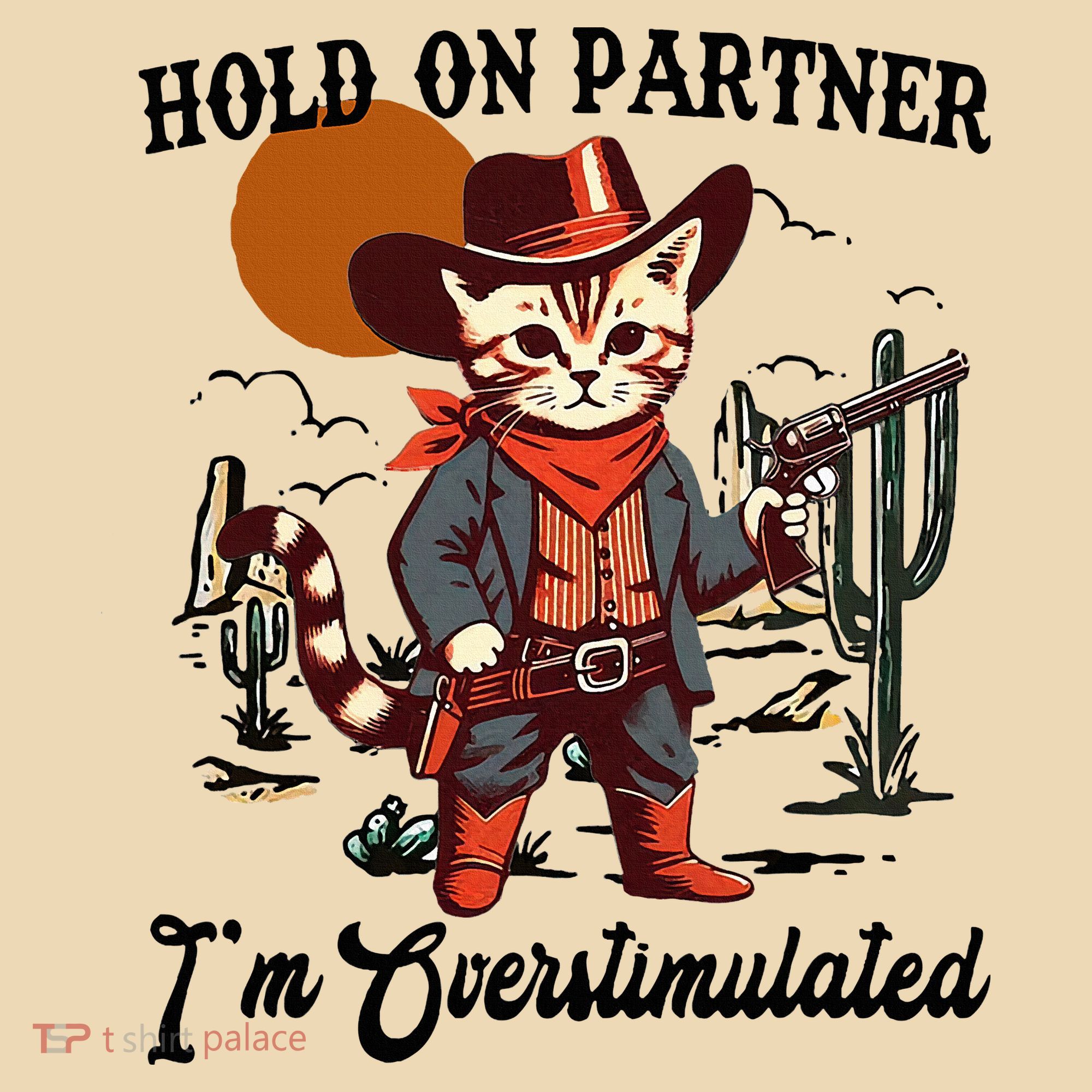 Hold On Partner IM Overstimulated Tote Bag