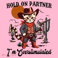 Hold On Partner IM Overstimulated Coaster thumb 2