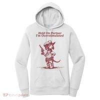 Hold On Partner IM Overstimulated Cowboy Dachshund Dogs Women's Hoodie thumb 0
