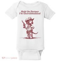 Hold On Partner IM Overstimulated Cowboy Dachshund Dogs Baby Bodysuit thumb 0