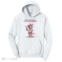 Hold On Partner IM Overstimulated Cowboy Dachshund Dogs Tall Hoodie thumb 0