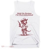 Hold On Partner IM Overstimulated Cowboy Dachshund Dogs Tank Top thumb 0