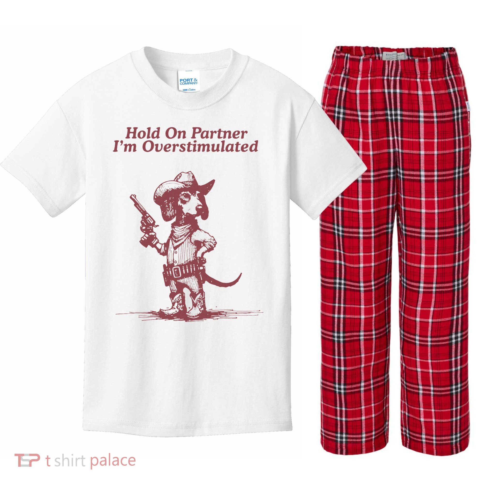 Hold On Partner IM Overstimulated Cowboy Dachshund Dogs Kids Plaid Pajama Set