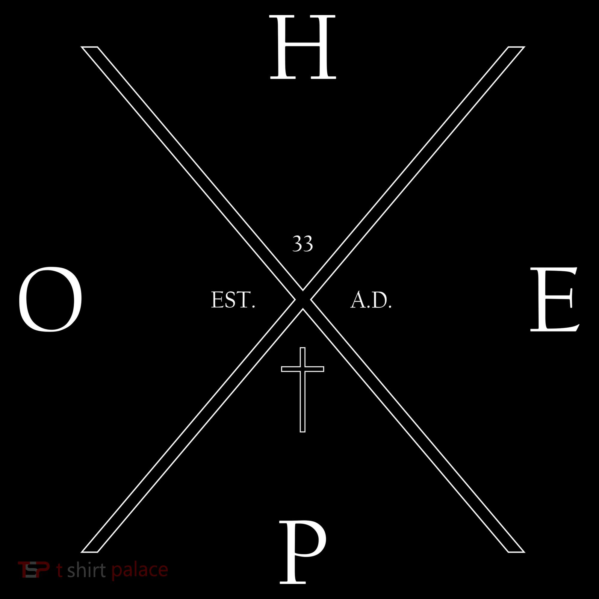 Hope Est. 33 AD Christian Toddler T-Shirt