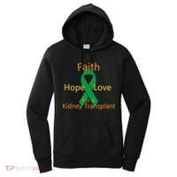 Hope Faith Love For A Kidney Transplant Women's Hoodie thumb 0