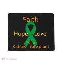 Hope Faith Love For A Kidney Transplant Mousepad thumb 0