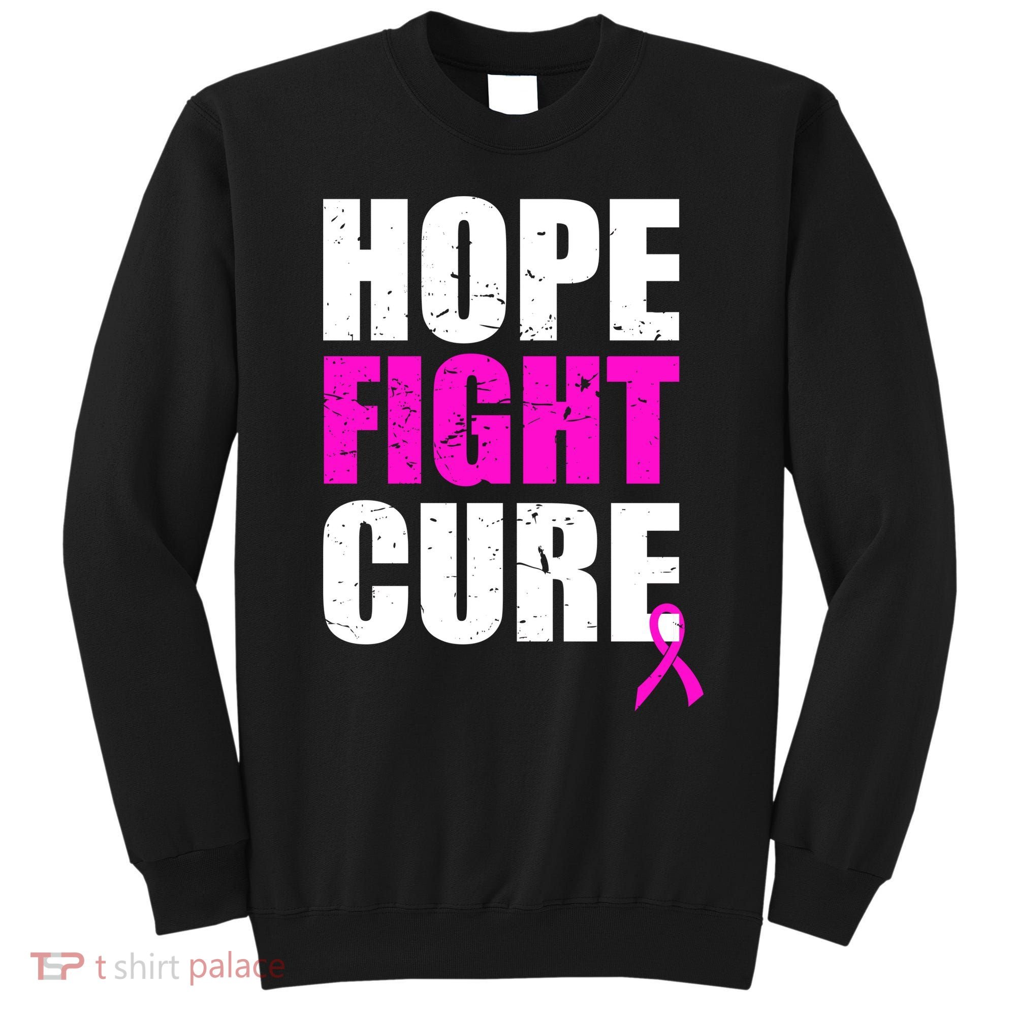Hope Fight Cure Breast Cancer Sweatshirt
