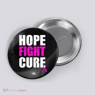 Hope Fight Cure Breast Cancer Button