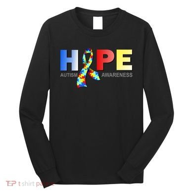 Hope For Autism Awareness Tribute Long Sleeve Shirt