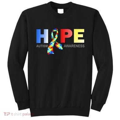 Hope For Autism Awareness Tribute Sweatshirt