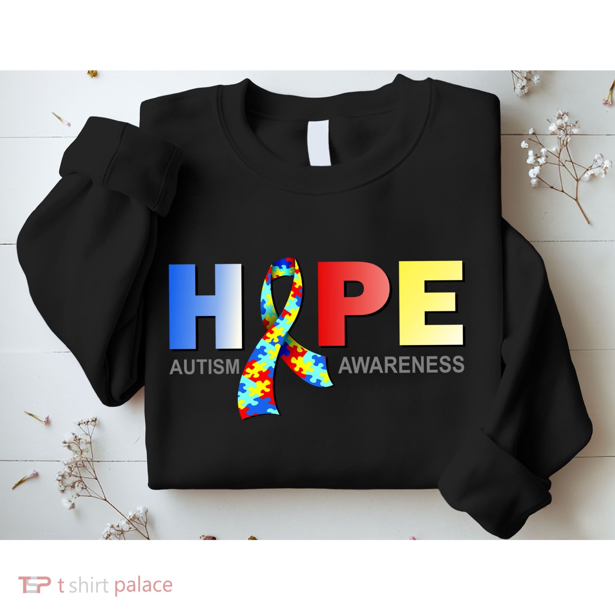 Hope For Autism Awareness Tribute Sweatshirt