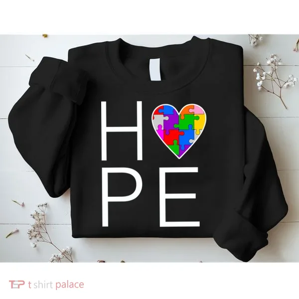 Hope Love Autism Sweatshirt