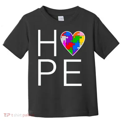 Hope Love Autism Toddler T-Shirt