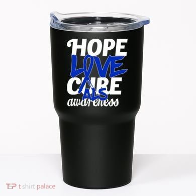 Hope Love Cure ALS Awareness Tumbler