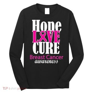 Hope Love Cure Breast Cancer Awareness Long Sleeve Shirt