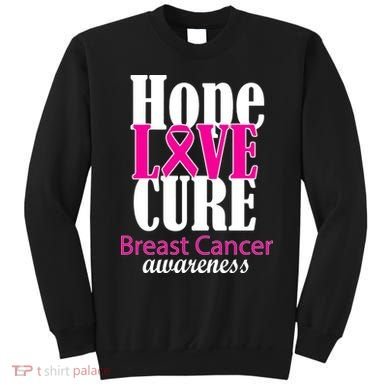 Hope Love Cure Breast Cancer Awareness Sweatshirt