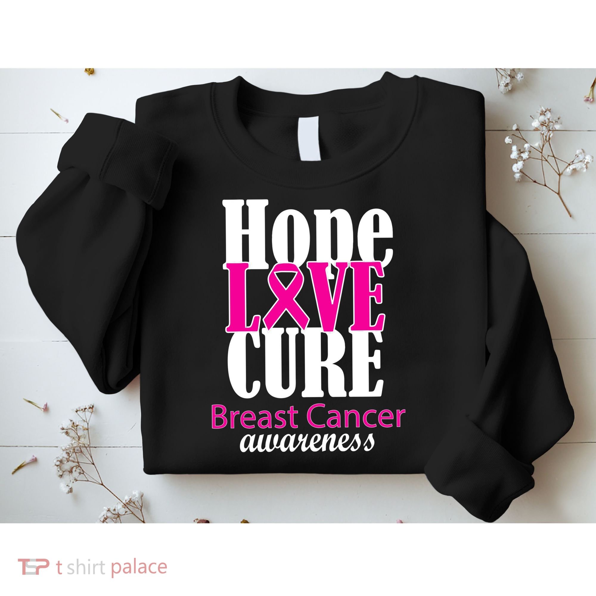 Hope Love Cure Breast Cancer Awareness Sweatshirt