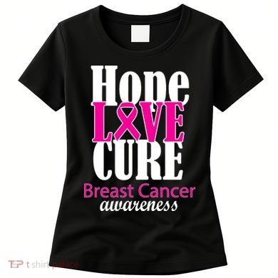 Hope Love Cure Breast Cancer Awareness Women's T-Shirt