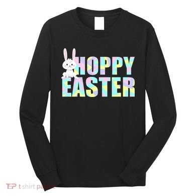 Hoppy Easter Colorful Happy Easter Bunny Long Sleeve Shirt