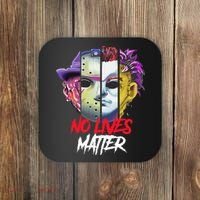 Horror Villains No Lives Matter Coaster thumb 0