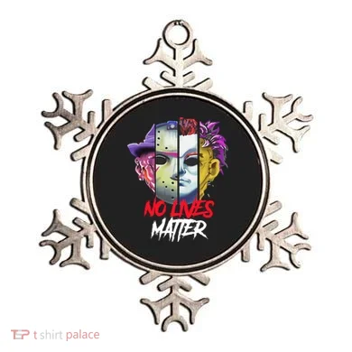 Horror Villains No Lives Matter Ornament