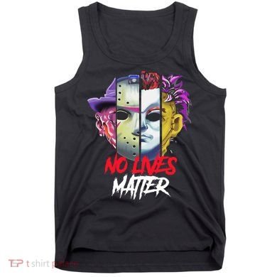 Horror Villains No Lives Matter Tank Top