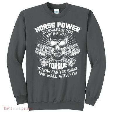 Horse Power Torque Skull Sweatshirt