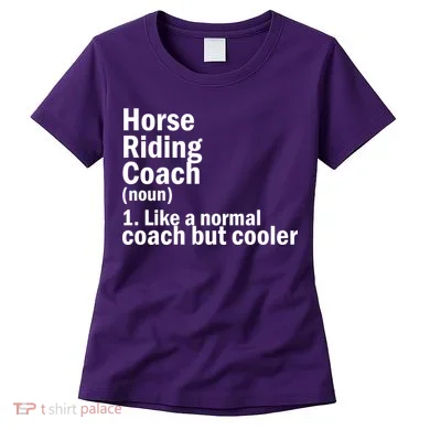 Horse Riding Coach Women's T-Shirt