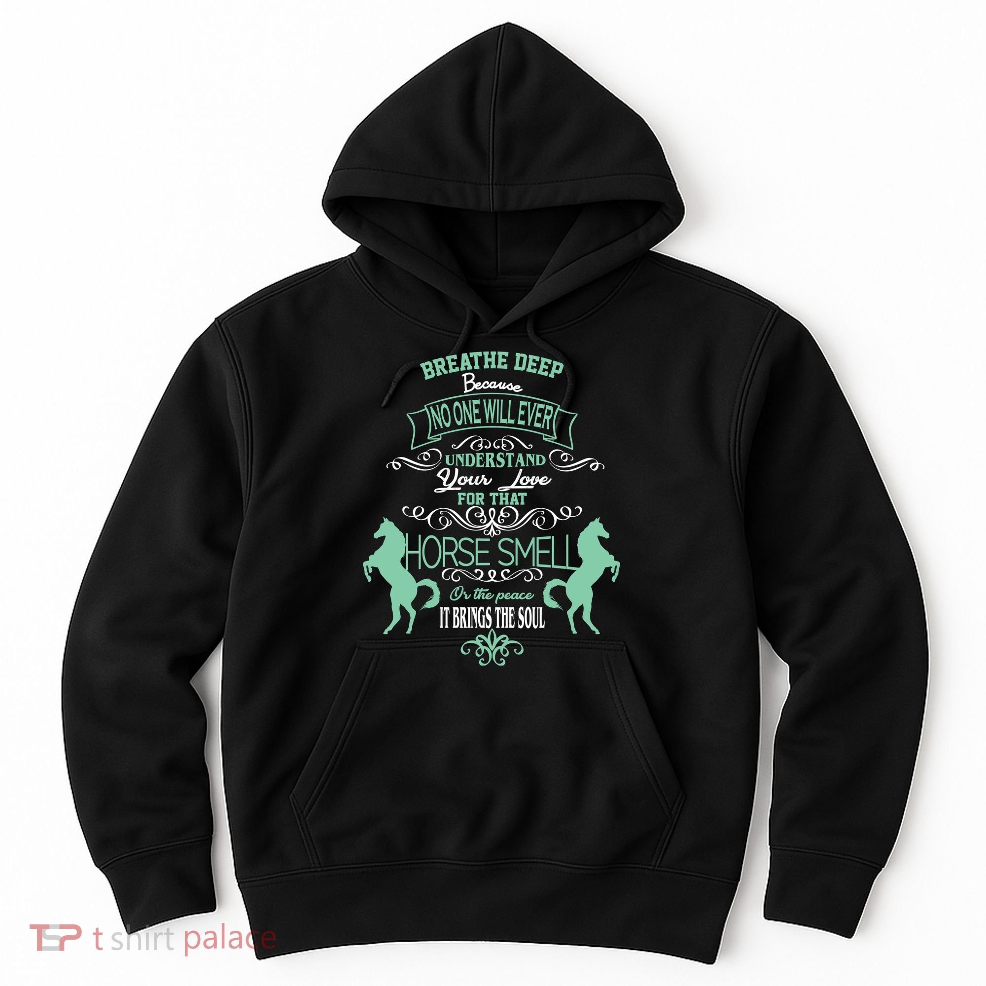 Horse Smell Hoodie
