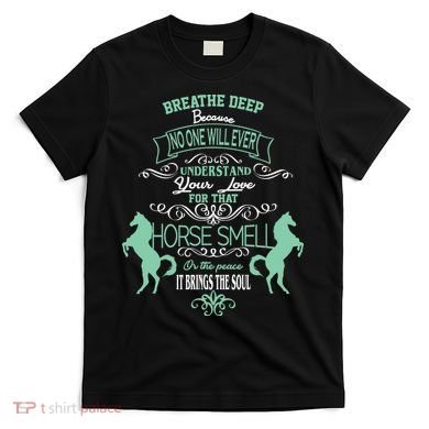Horse Smell T-Shirt