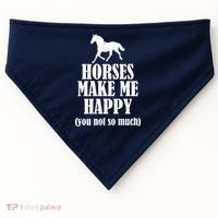 Horses Make Me Happy You Not So Much USA-Made Doggie Bandana thumb 0