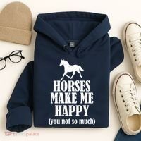Horses Make Me Happy You Not So Much Hoodie thumb 4