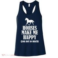 Horses Make Me Happy You Not So Much Women's Tank Top thumb 0