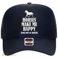 Horses Make Me Happy You Not So Much Hat thumb 0
