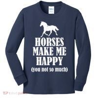 Horses Make Me Happy You Not So Much Kids Long Sleeve Shirt thumb 0